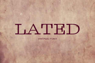 Lated: A Timeless Serif Font for Designers
