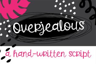 Overjealous: A Bold Script Font for Creative Branding